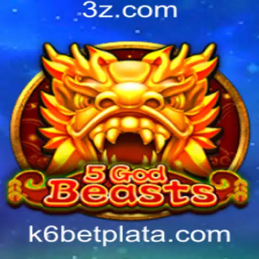 Descubra o Universo de 5GodBeasts na Plataforma k6bet