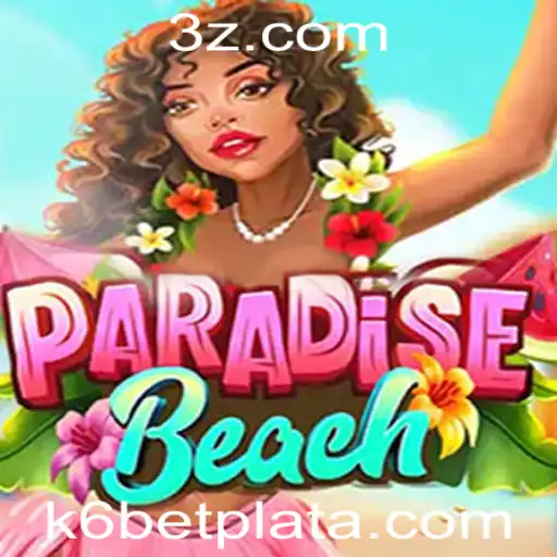 ParadiseBeach: Descubra as Regras e Estratégias do Novo Jogo de Aventura na k6bet plataforma