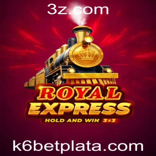 Descubra o Fascinante Mundo do Jogo RoyalExpress na K6Bet Plataforma